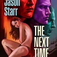 THE NEXT TIME I DIE by Jason Starr